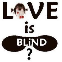 Love is blind? « Words of Worth